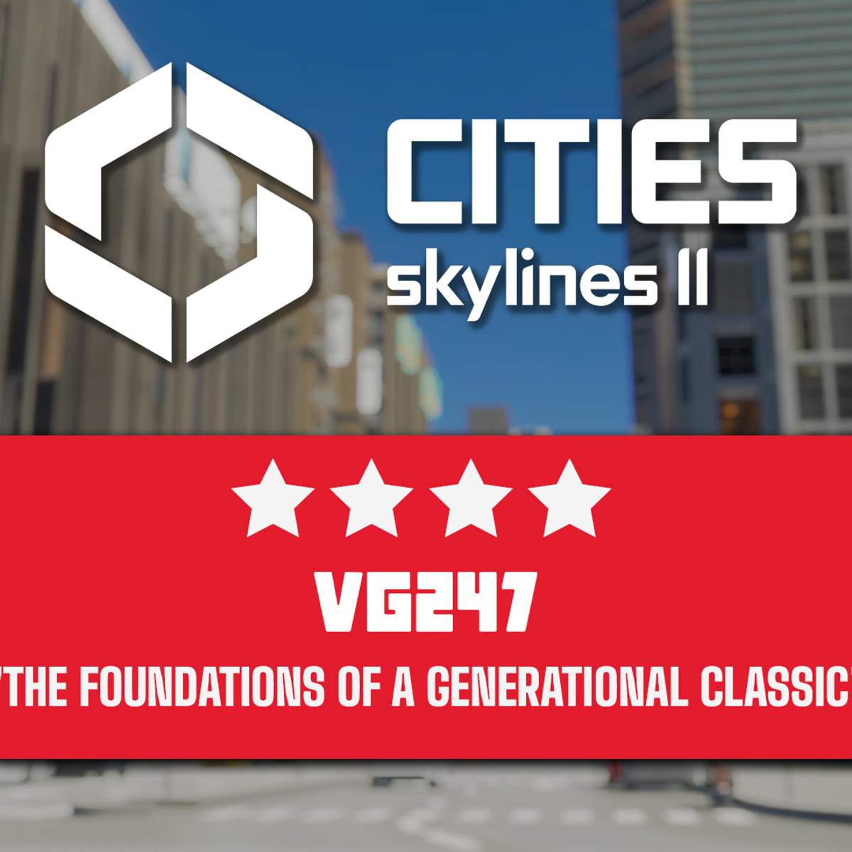 Cities Skylines 2 review: a solid foundation for a spec-hungry future classic